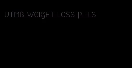 utmb weight loss pills