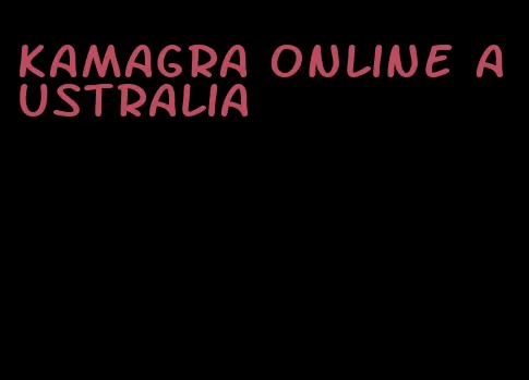 Kamagra online Australia