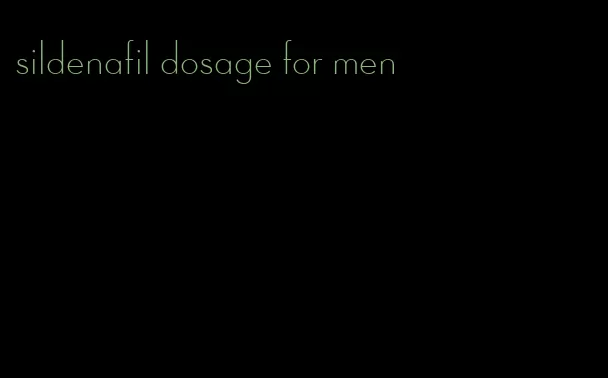 sildenafil dosage for men