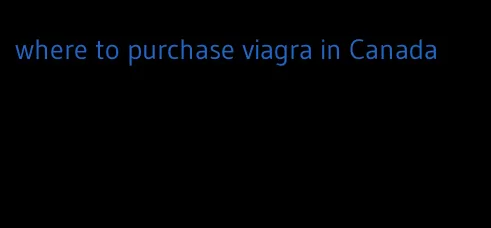 where to purchase viagra in Canada