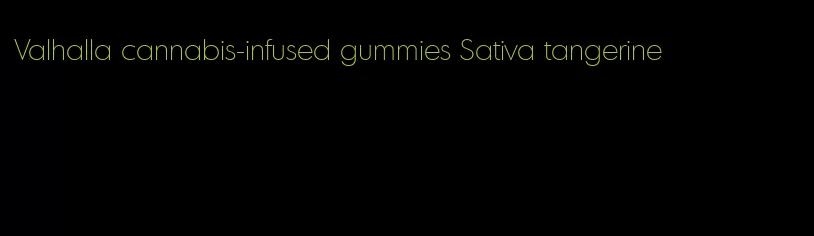 Valhalla cannabis-infused gummies Sativa tangerine