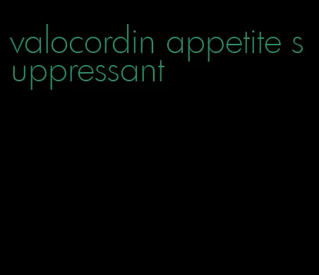 valocordin appetite suppressant