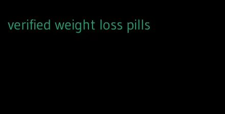 verified weight loss pills