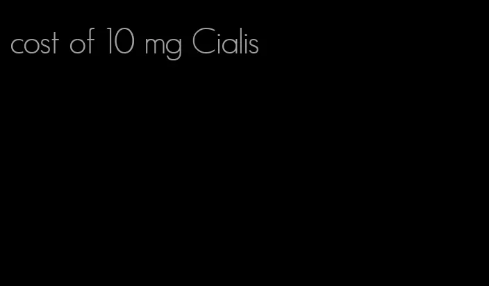 cost of 10 mg Cialis