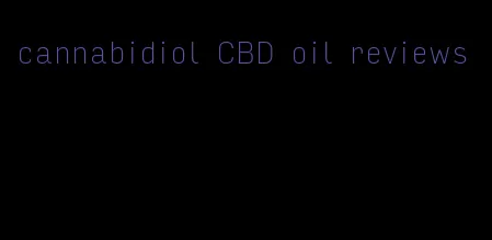 cannabidiol CBD oil reviews