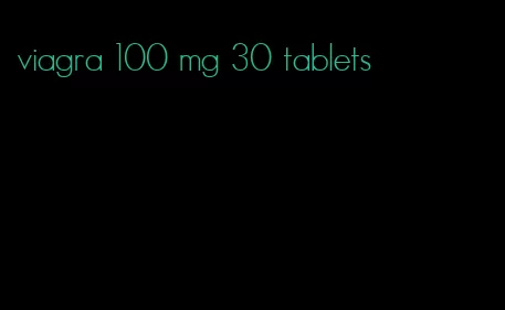 viagra 100 mg 30 tablets