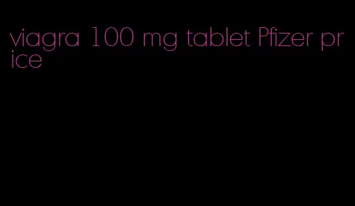 viagra 100 mg tablet Pfizer price