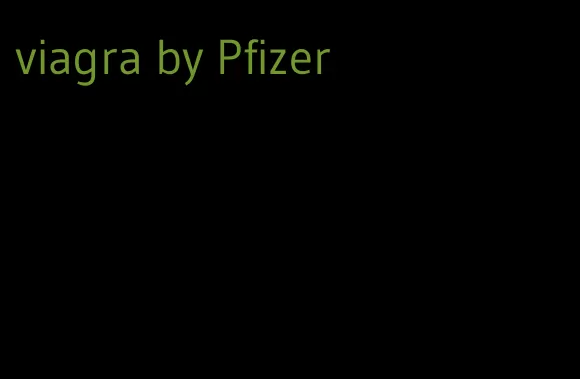 viagra by Pfizer