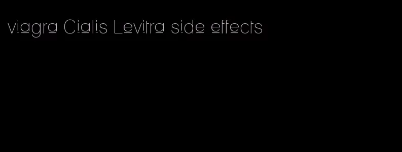 viagra Cialis Levitra side effects