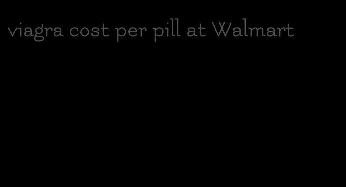 viagra cost per pill at Walmart