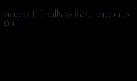 viagra ED pills without prescription