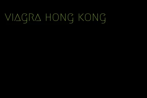 viagra hong kong