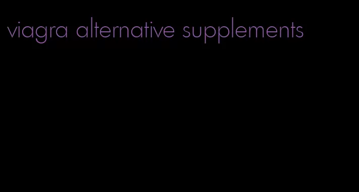 viagra alternative supplements