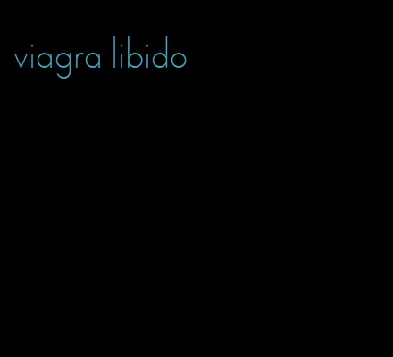 viagra libido