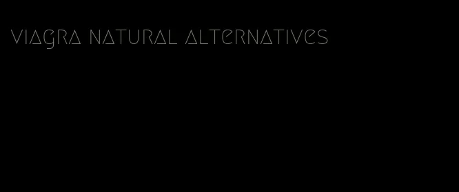 viagra natural alternatives