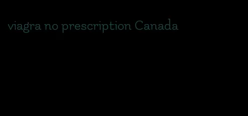 viagra no prescription Canada