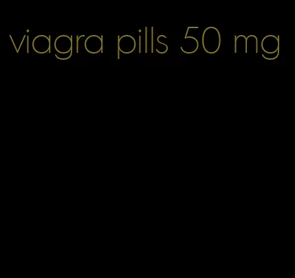 viagra pills 50 mg