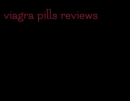 viagra pills reviews