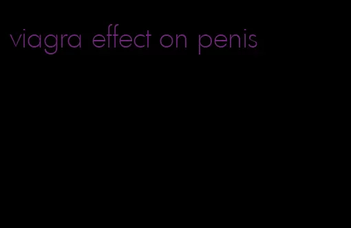 viagra effect on penis