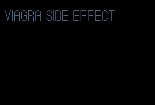 viagra side effect