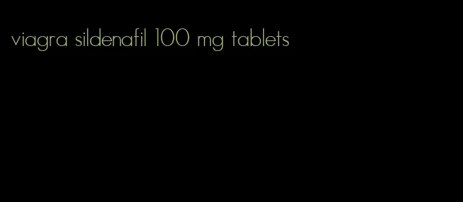 viagra sildenafil 100 mg tablets