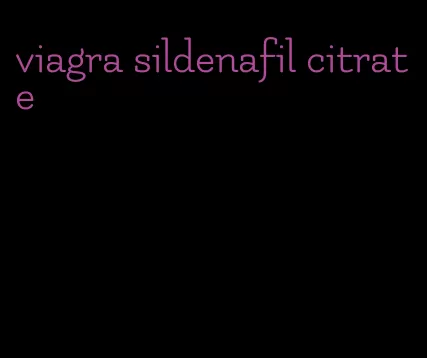 viagra sildenafil citrate