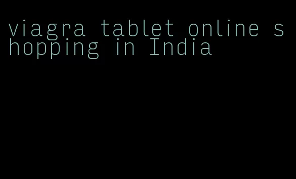 viagra tablet online shopping in India