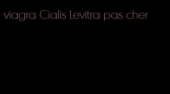 viagra Cialis Levitra pas cher