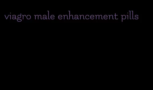 viagro male enhancement pills