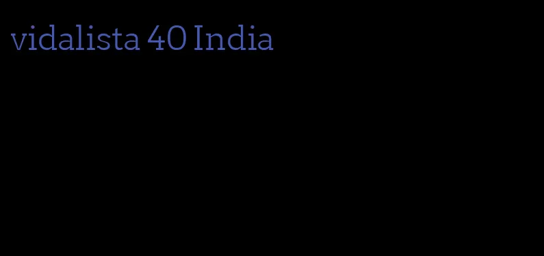 vidalista 40 India