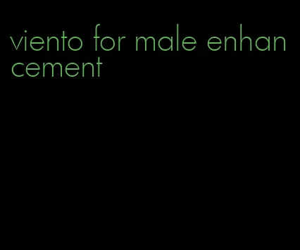 viento for male enhancement