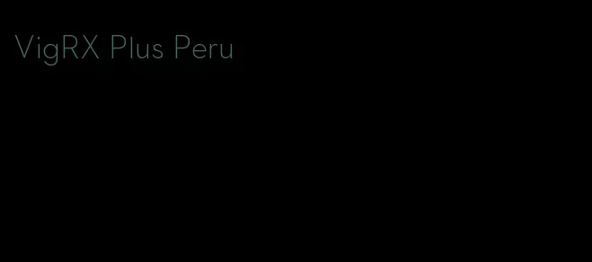 VigRX Plus Peru