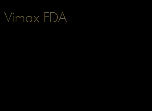 Vimax FDA