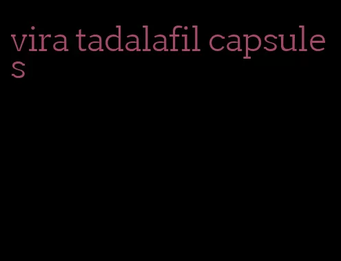 vira tadalafil capsules