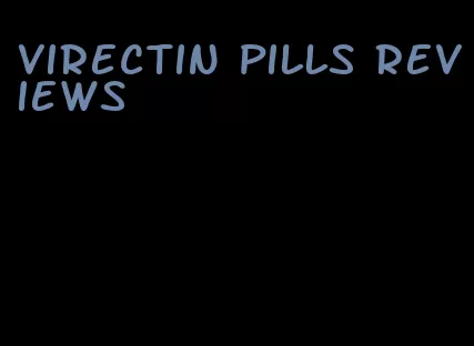 virectin pills reviews