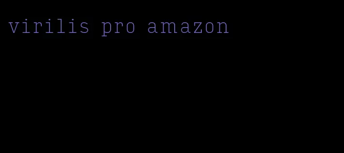 virilis pro amazon