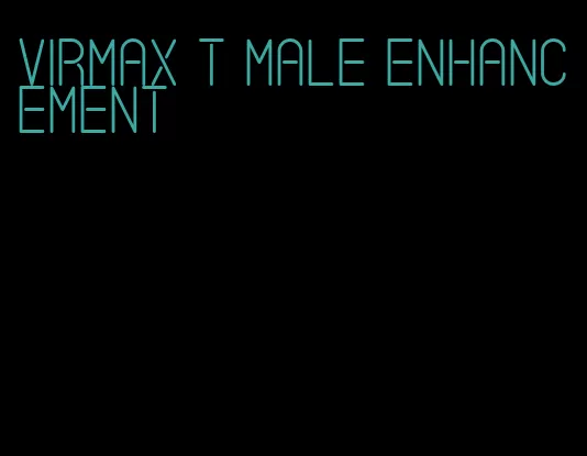 virmax t male enhancement