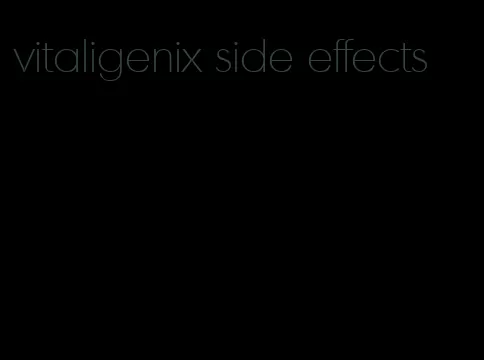 vitaligenix side effects