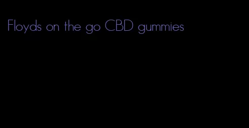 Floyds on the go CBD gummies