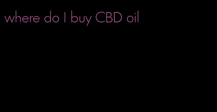 where do I buy CBD oil