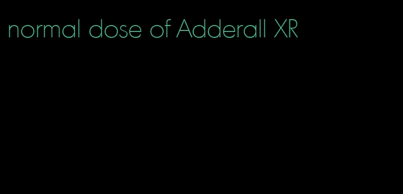 normal dose of Adderall XR