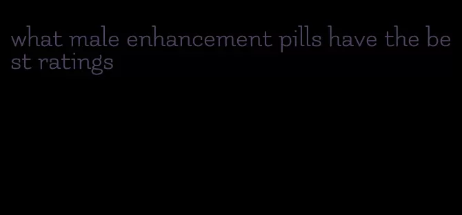 what male enhancement pills have the best ratings