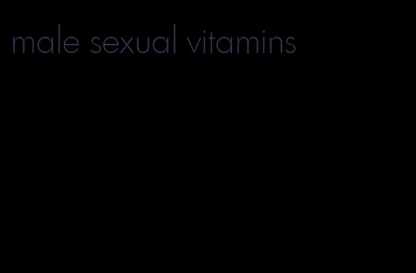 male sexual vitamins