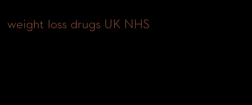 weight loss drugs UK NHS