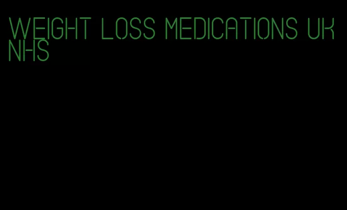 weight loss medications UK NHS