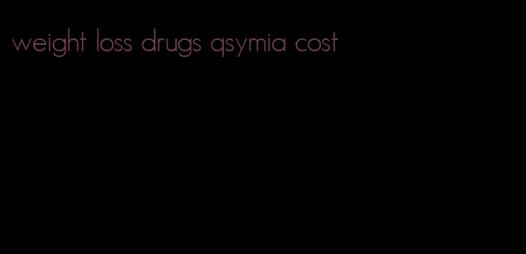 weight loss drugs qsymia cost