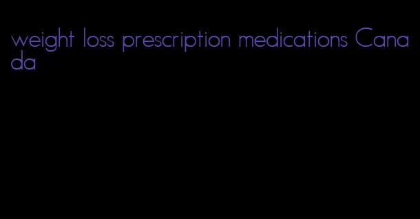 weight loss prescription medications Canada