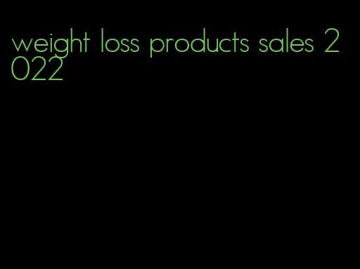 weight loss products sales 2022