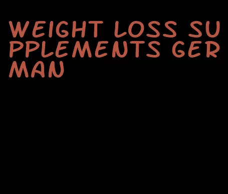 weight loss supplements german