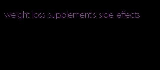 weight loss supplement's side effects